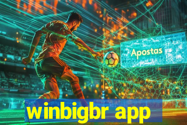 winbigbr app